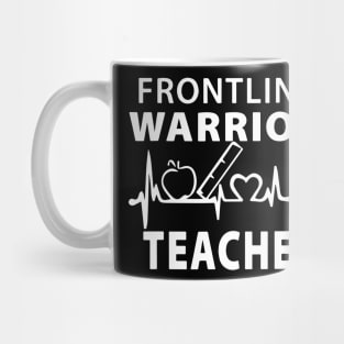 Frontline Warrior Teacher Mug